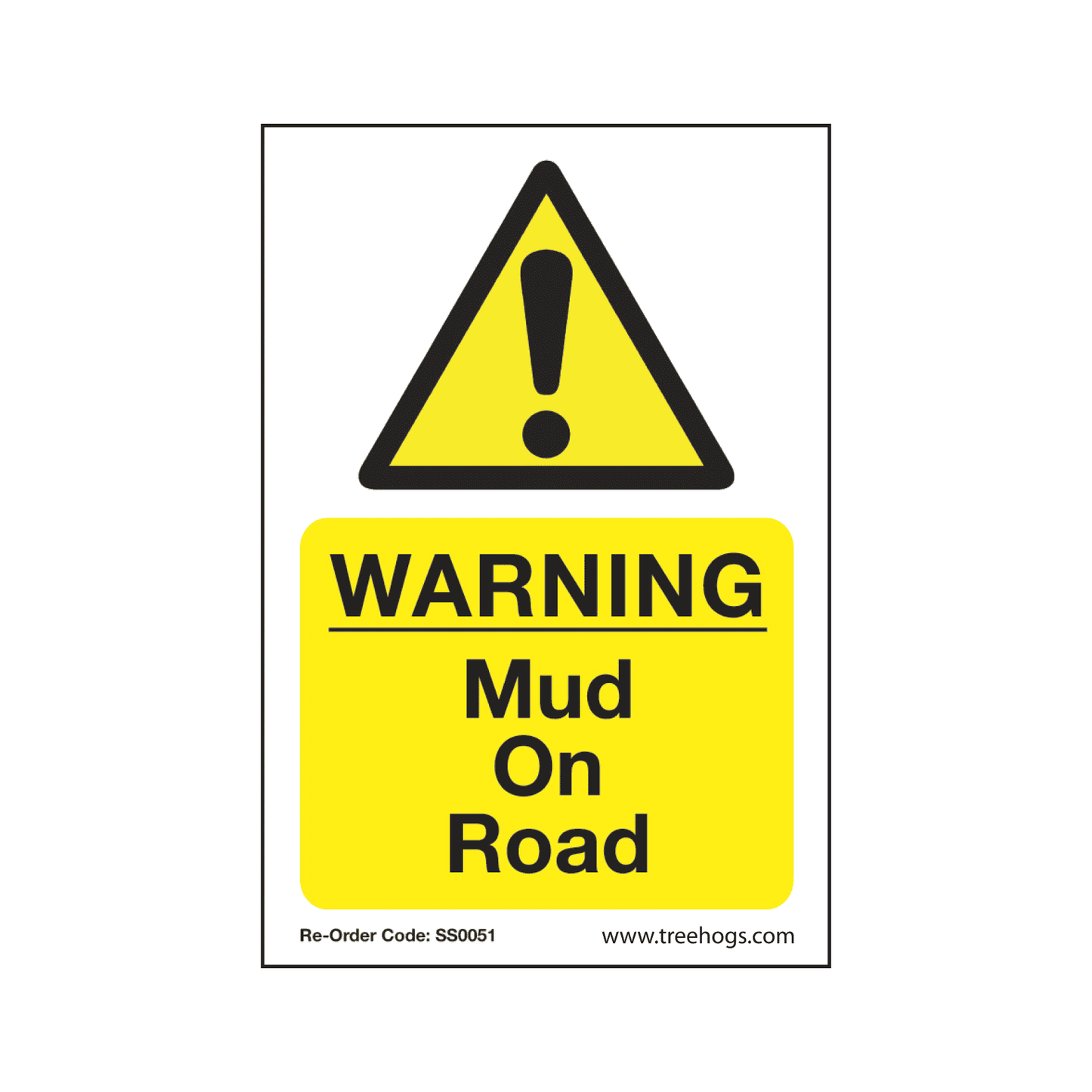 SS0051 Corex Safety Sign - Warning Mud On Road - Treehog
