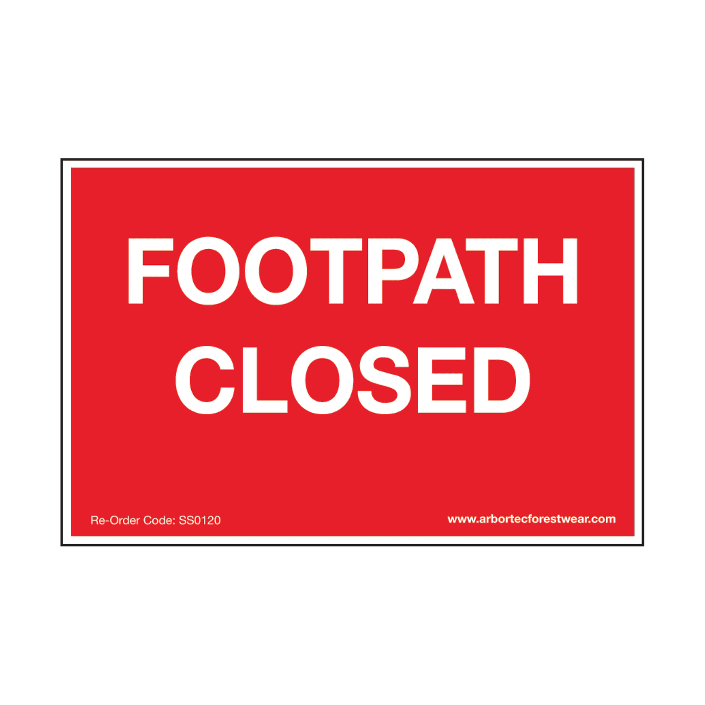 SS0120 Corex Safety Sign - Footpath Closed - Treehog